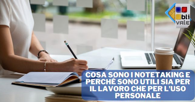 blivale_image_it_Cosa sono i notetaking_643x337 BLIVALE Blog: Guides and tips for worry-free travel - Results from #270